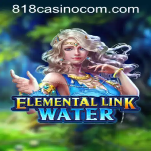 ElementalLinkWater: Dive into a World of Possibilities with 818CASINO