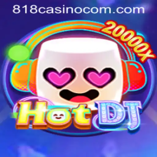 Discover the Thrills of HotDJ with 818CASINO: A Comprehensive Guide
