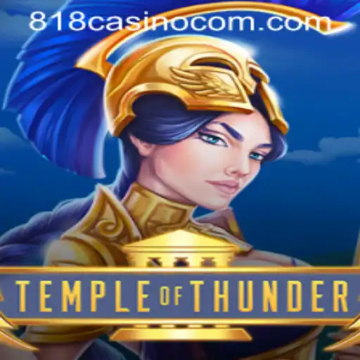 Explore the Mystical World of Temple of Thunder at 818CASINO