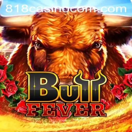 Exploring the Thrills of BullFever: A Premier Experience at 818CASINO