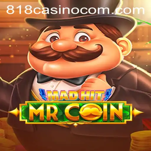 MadHitMrCoin: Exploring the Thrills of 818CASINO's Latest Gaming Sensation