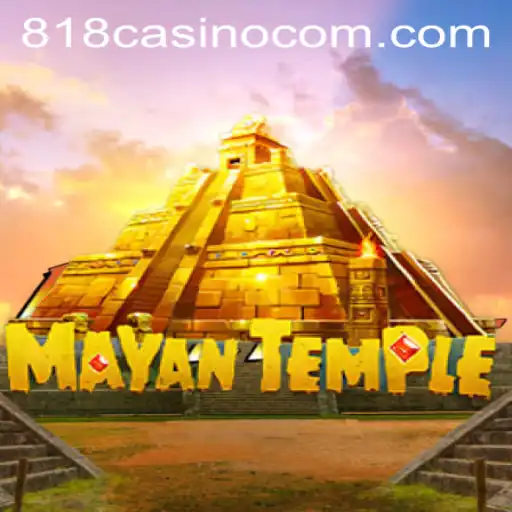 Explore the Thrills of MayanTemple: A Journey into 818CASINO's Latest Adventure