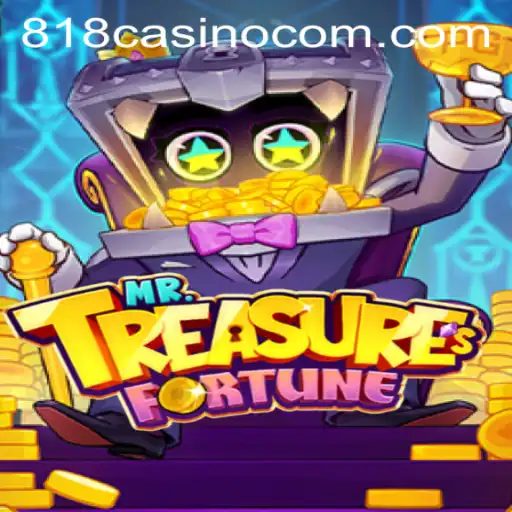 Discover the Excitement of MrTreasuresFortune: The New Phenomenon in the World of 818CASINO