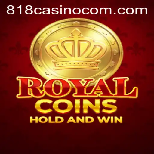 Exploring the Excitement of RoyalCoins: A Thrilling Adventure in 818CASINO